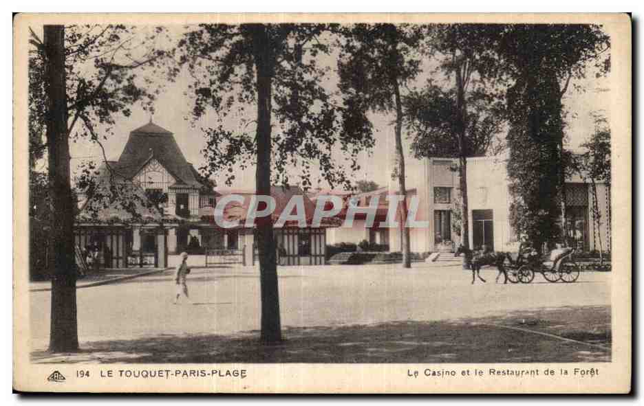Le Casino et le Restaurant de la Forêt — Le Touquet-Paris-Plage — CPAPHIL
