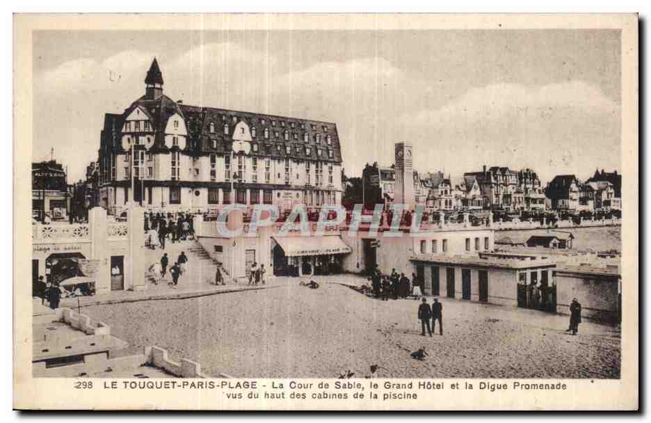 Le Touquet-Paris-Plage — La Cour de Sable, le Grand Hôtel et la Digue Promenade — vus du haut des cabines de la piscine — éditeur : C. P. A. N. H. I. L. n° 298
