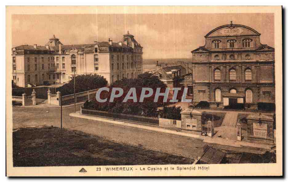 CPA WIMEREUX - Le Casino et le Splendid Hotel