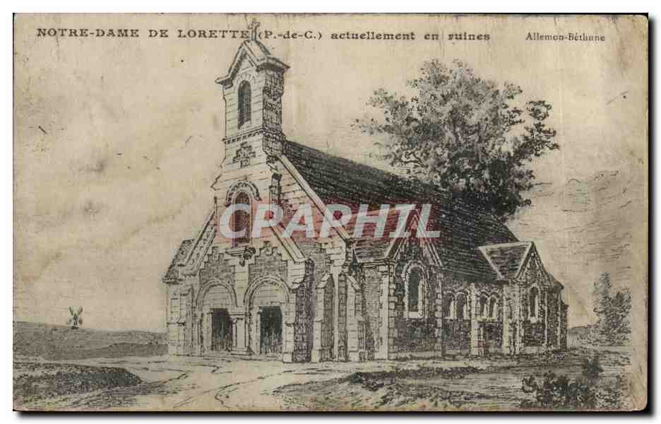 Notre-Dame de Lorette (P.-de-C.) — actuellement en ruines — Allemon-Béthune