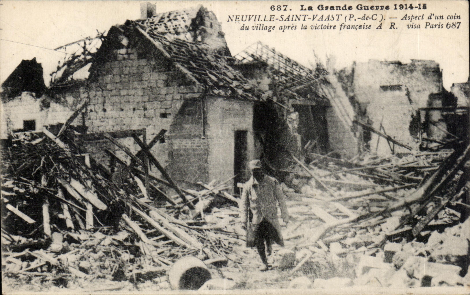 Neuville-Saint-Vaast — Aspect d'un coin du village après la victoire française — Éditeur A.R. n° 687