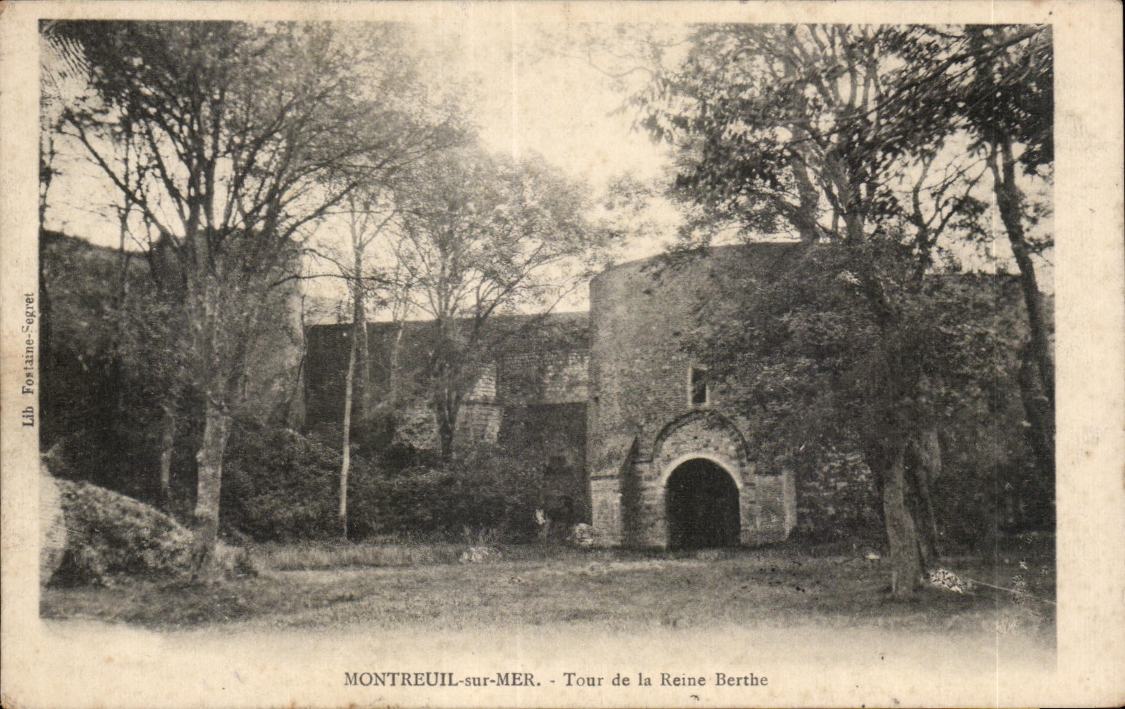 Montreuil-sur-Mer — Tour de la Reine Berthe — Lib. Fortaine-Segret