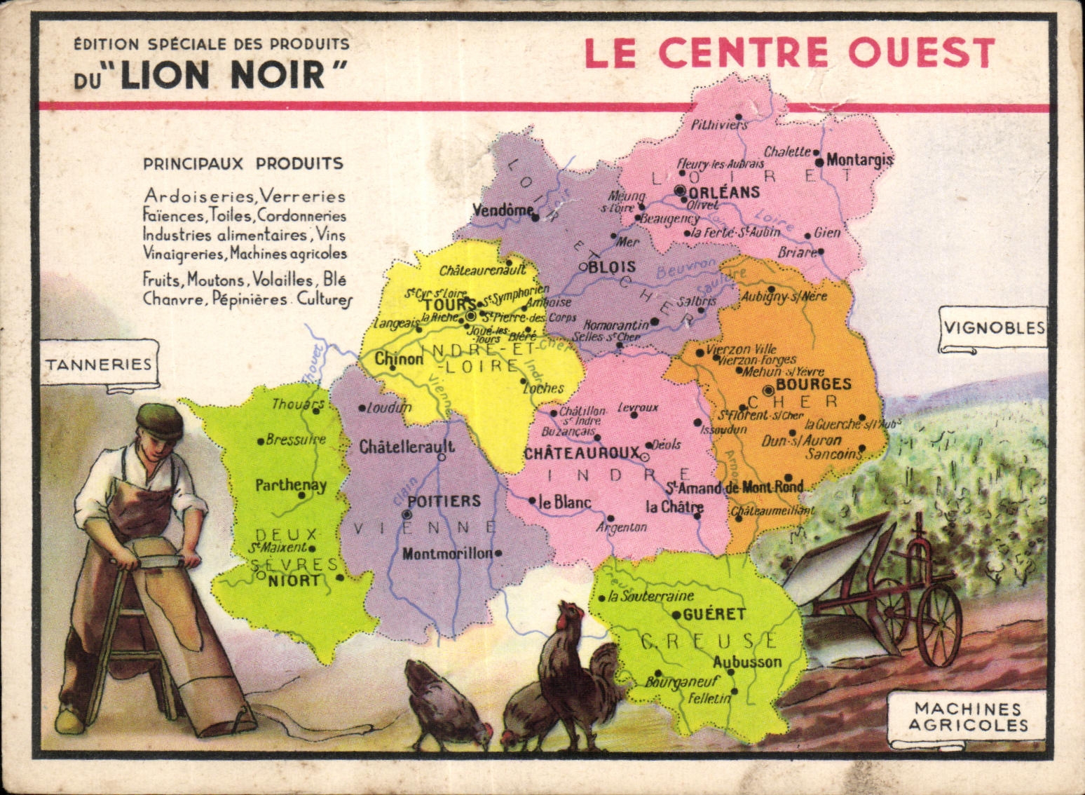 Fiche La Region Centre Ouest Lion Noir Machine agricoles Vignobles Tanneries 