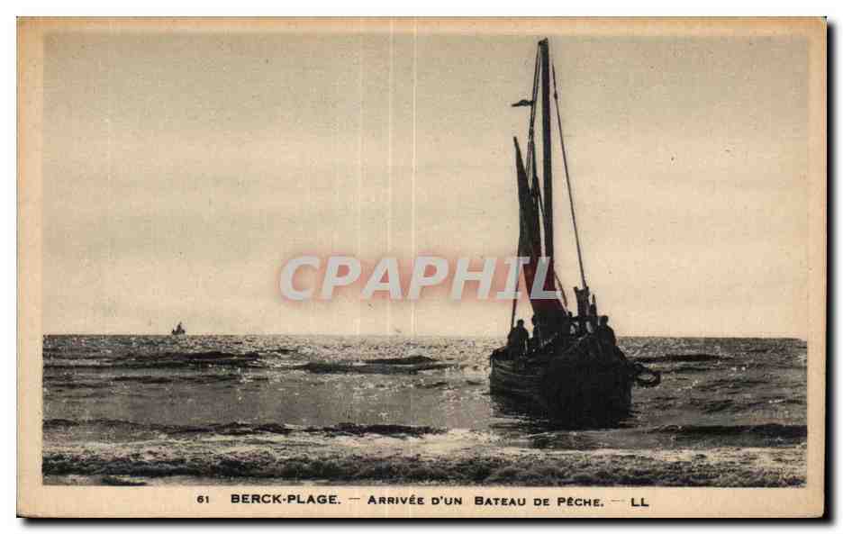 CPA BERCK-PLAGE - ARRIVEE D UN BATEAU DE PECHE - LL