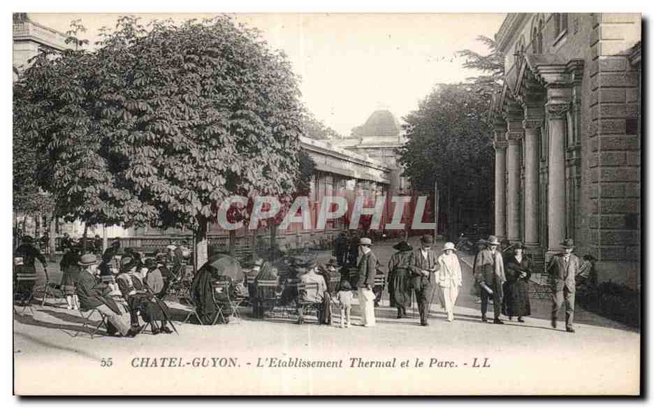CPA CHATEL-GUYON - L Etablissement Thermal et le Pare - LL