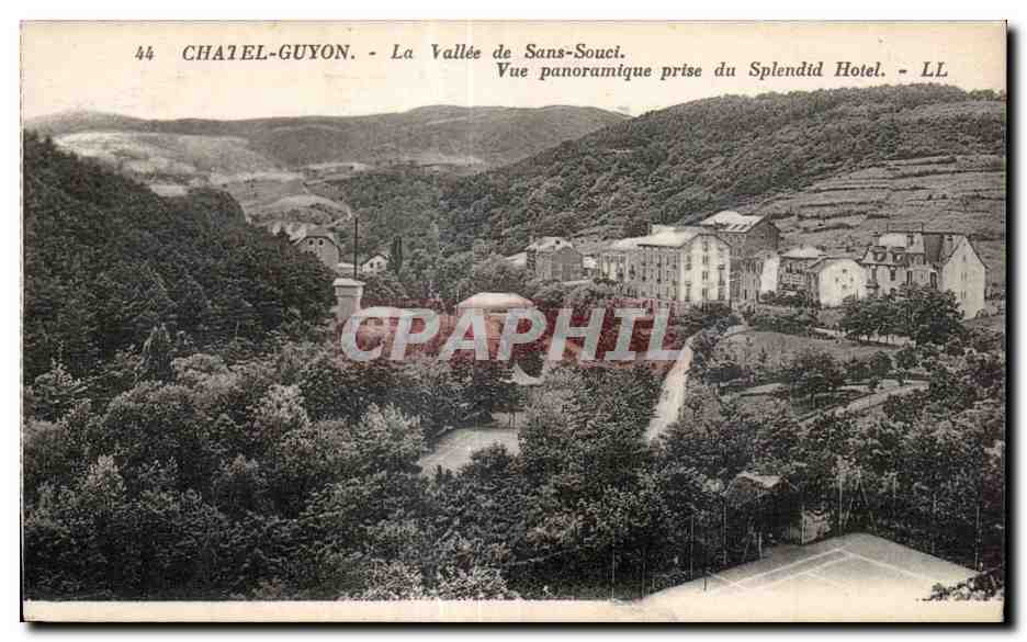 CPA CHATEL-GUYON - La Vallee de Sans-Souci Vue panoramique prise du Splendid Hotel - LL