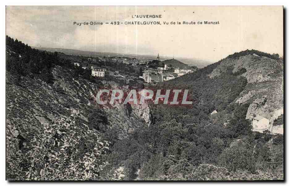 Puy-de-Dôme — Châtelguyon vu de la Route de Manzat — L'Auvergne, n° 432