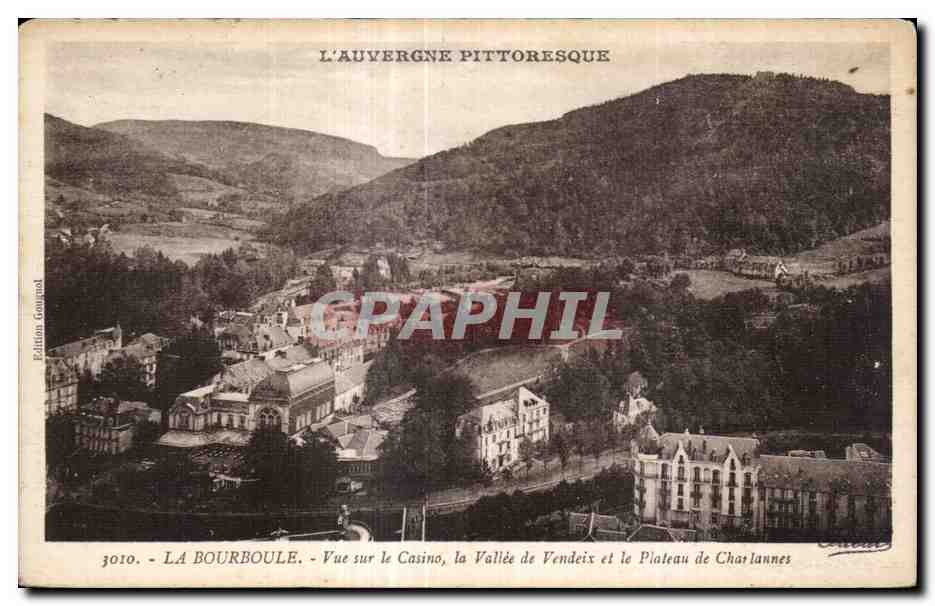 La Bourboule — Vue sur le Casino, la Vallée de Vendeix et le Plateau de Chatlannes — Édition Gougnoul, n° 3010