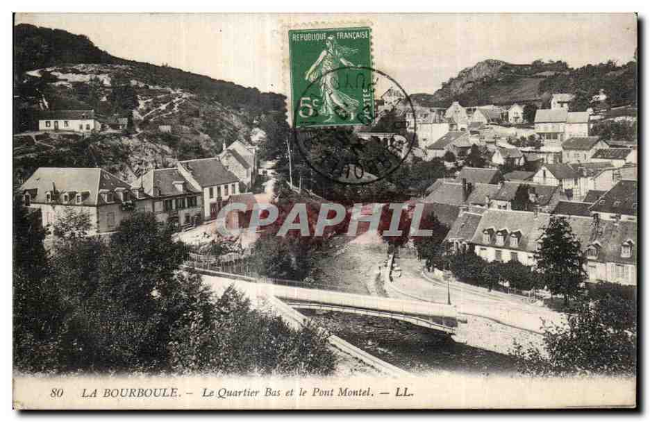 CPA LA BOURBOULE - Le Quartier Bas et le Pont Montel - LL 