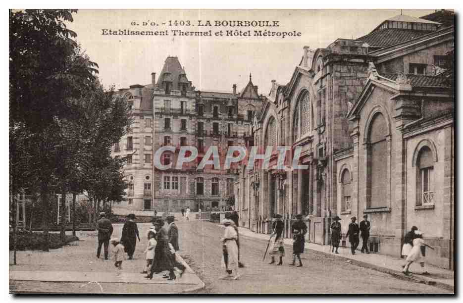 CPA LA BOURBOULE - Etablissement Thermal et Hotel Metropole