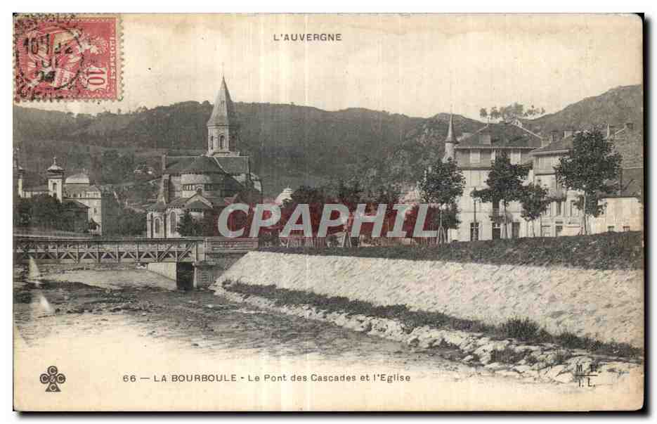 CPA La Bourboule - Le Pont des Cascades et I Eglise