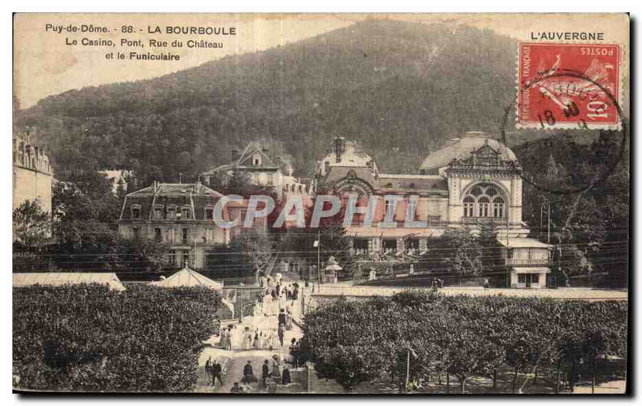 CPA La Bourboule La Casino Pont Rue du chateau et le Funiculaire