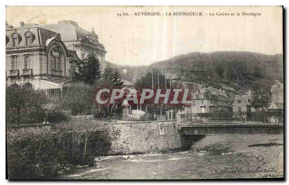 CPA La Bourboule Le Casino et la Dordogne
