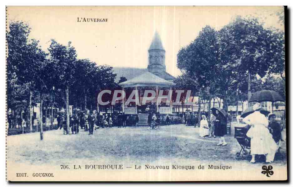 CPA La Bourboule Le Nouveau Kiosque de musique