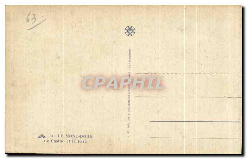 CPA Le Mont Dore Le casino et le parc — Verso