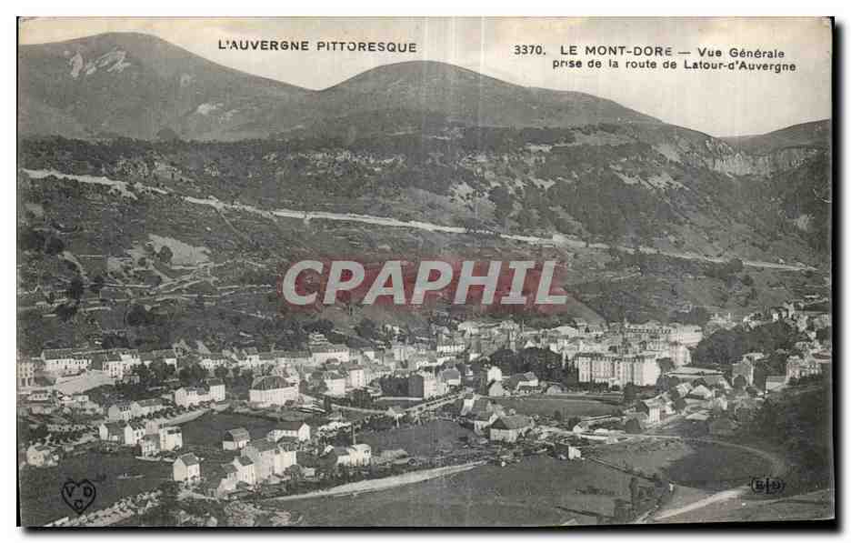 CPA Le Mont Dore Vue generale prise de la route de Latour d Auvergne