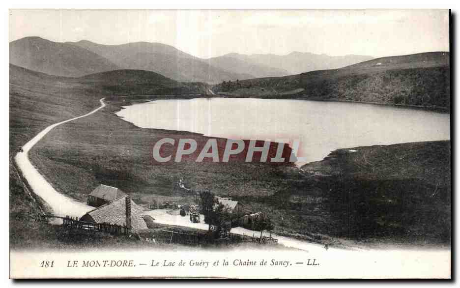 CPA Le Mont Dore Le Lac de Guery et la Chaine de Sancy