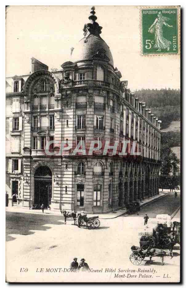 CPA Le Mont Dore Nonvel Hotel Sarciron Rainaldy Mont Dore Palace