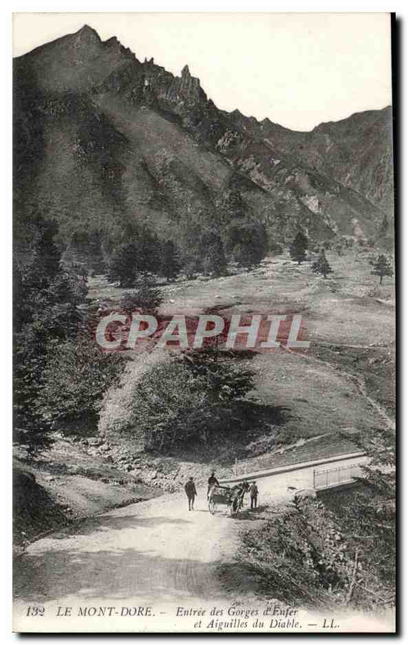 CPA Le Mont Dore Entree des Gorges d Enfer et Aiguilles du Diable