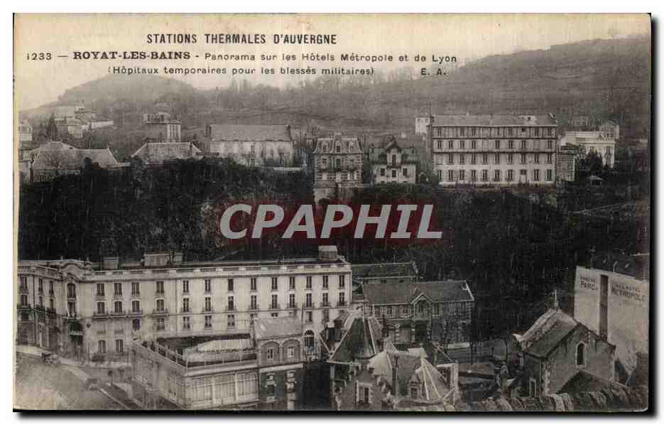 CPA Royat Les Bains Panorama sur les Hotels Metropole et de Lyon