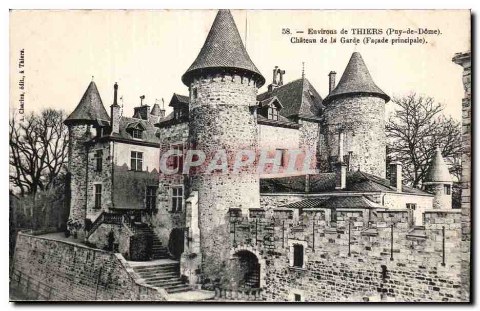 Schloss la Garde — Umgebung von THIERS (Puy-de-Dôme) — A. Charles, Verlag in Thiers