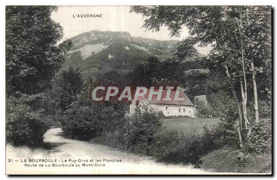 La Bourboule — Le Puy-Gros et les Planchés — Route de La Bourboule au Mont-Dore