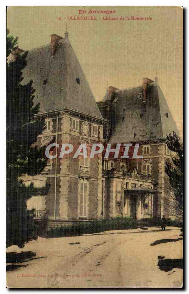 CPA En Auvergne Olliergues Cbateau de la Moutmarie