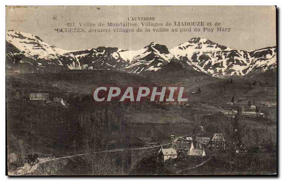 Vallée de Mandailles. Villages de Liadouze au pied du Puy Mary — L'Auvergne, n°333