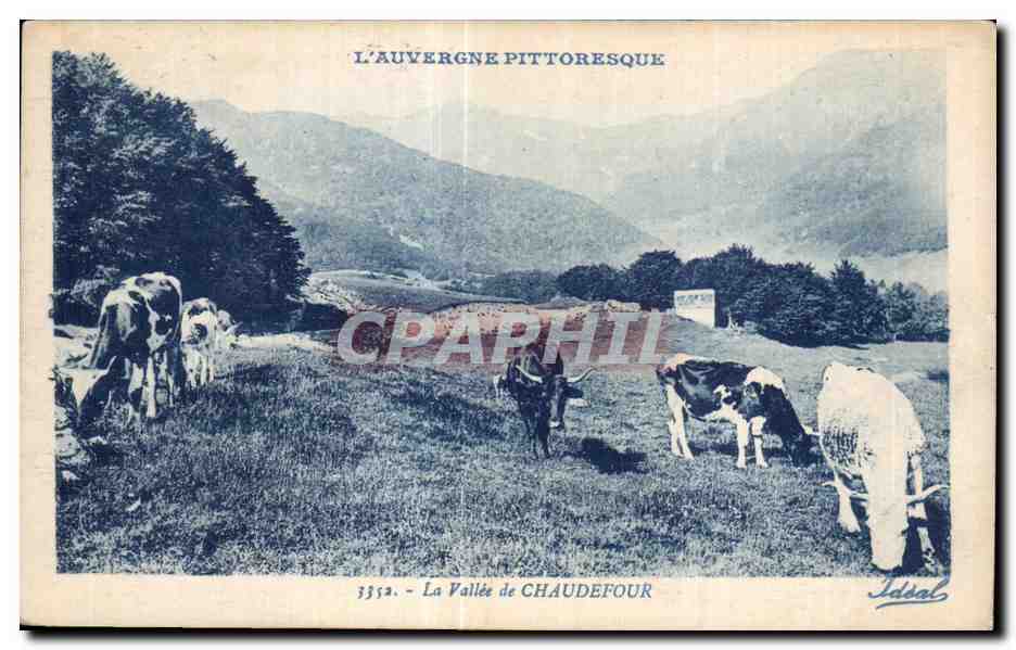 La Vallée de Chaudefour — L'Auvergne pittoresque — Idéal, n° 3352
