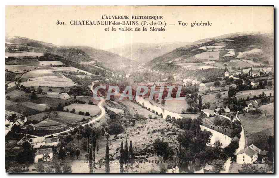 Châteauneuf-les-Bains (P.-de-D.) — Allgemeiner Blick und die Sioule-Tal — Die malerische Auvergne