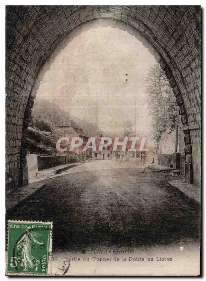 Sortie du Tunnel de la Route au Lioran — L'Auvergne — éditeur non identifié, n° 36
