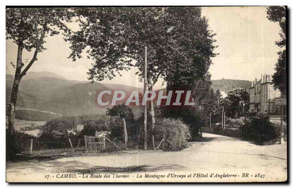 CPA Cambo La Route des l Bermes La Mantagne d Ursuya et l Hotel d Angleterre