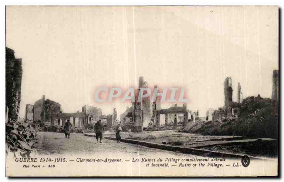 CPA Guerre Clermont en Argonne Les Ruines du Village completement detruit et incendie Ruins of the Village