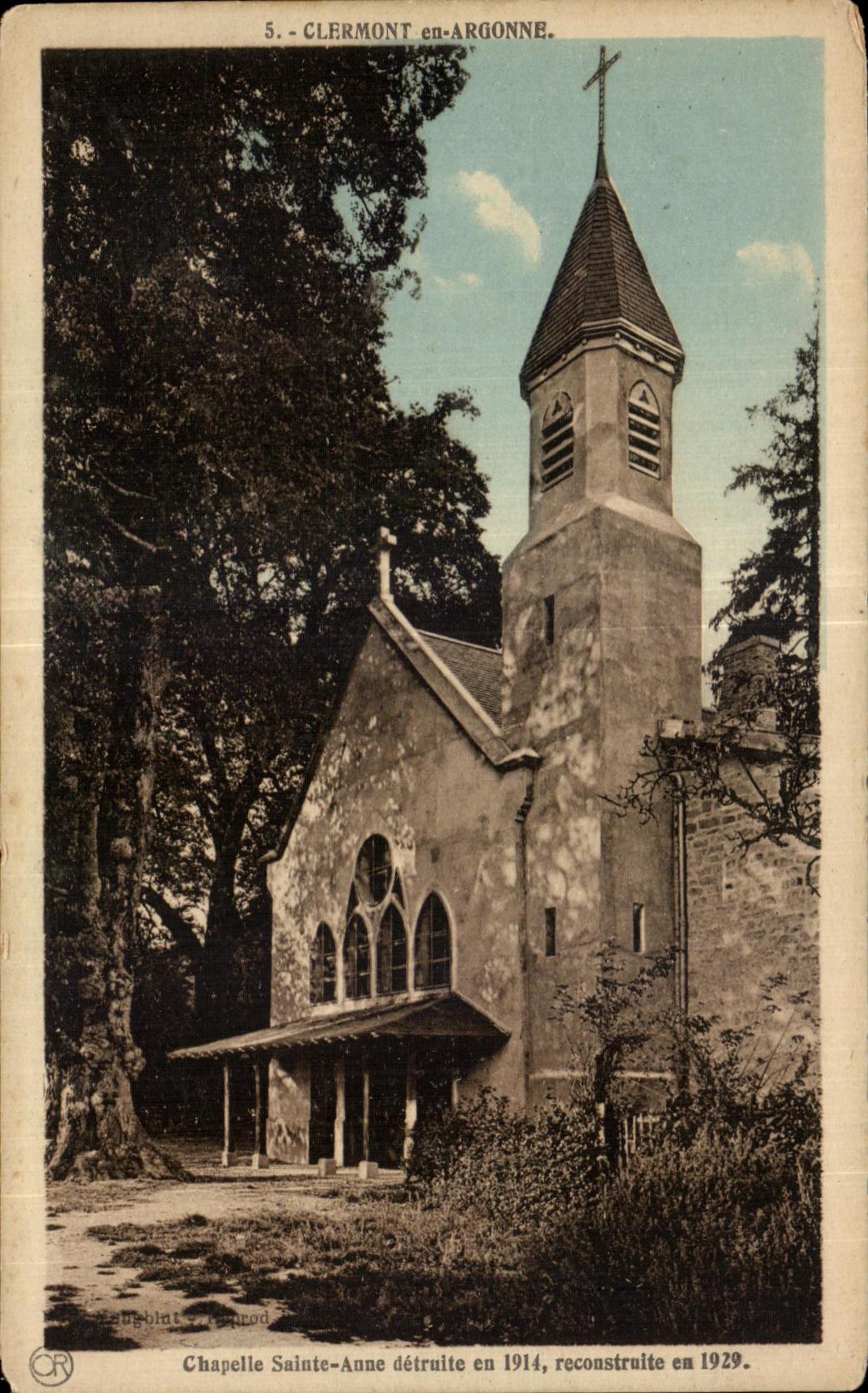 CPA Guerre Clermont en Argonne Chapelle Sainte Aune detruite en reconstruite en