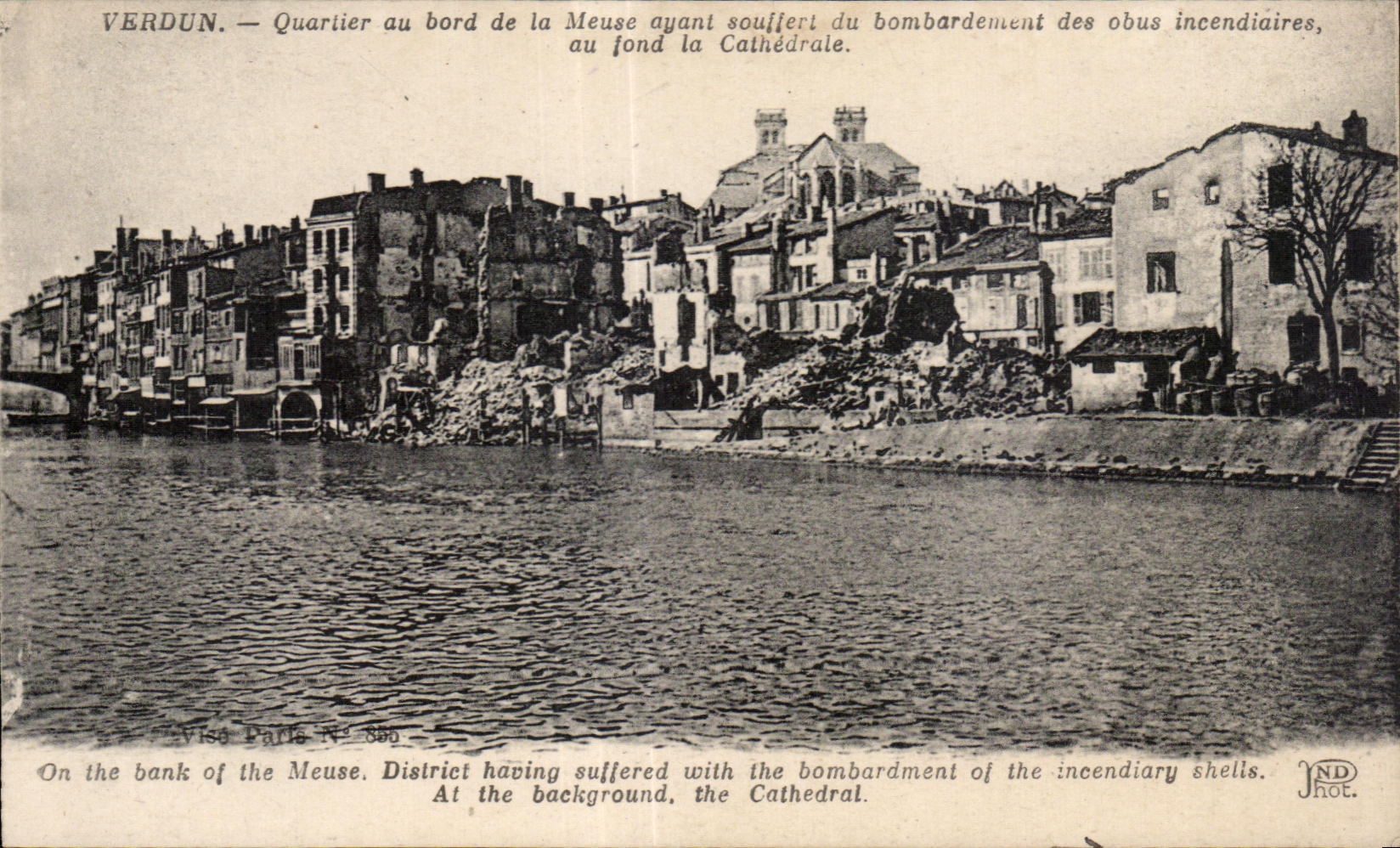 CPA Verdun Quarlier au bord de la Meuse ayant Soullert du bombardement des obus incendiaires au lond la Cathedrale