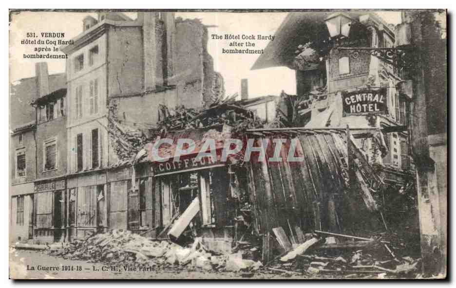 Verdun — Hotel du Coq Hardy nach dem Bombenangriff — L. C. H., Vise Paris, n° 531