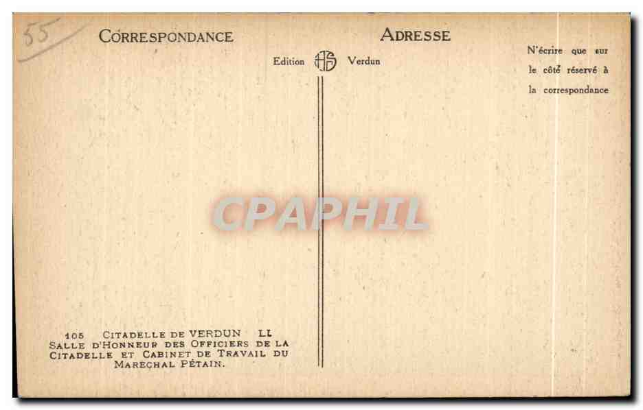 CPA Citadelle De Verdun Salle D Honneur Des Officiers De la citadelle Et Cabinet De Travail Du Marechal Petain — Rückseite
