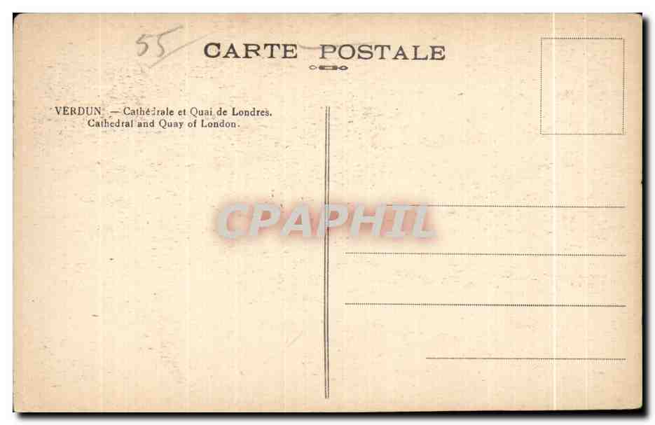 Verdun — Cathédrale et Quai de Londres — CPAPHIL n°55 — Verso