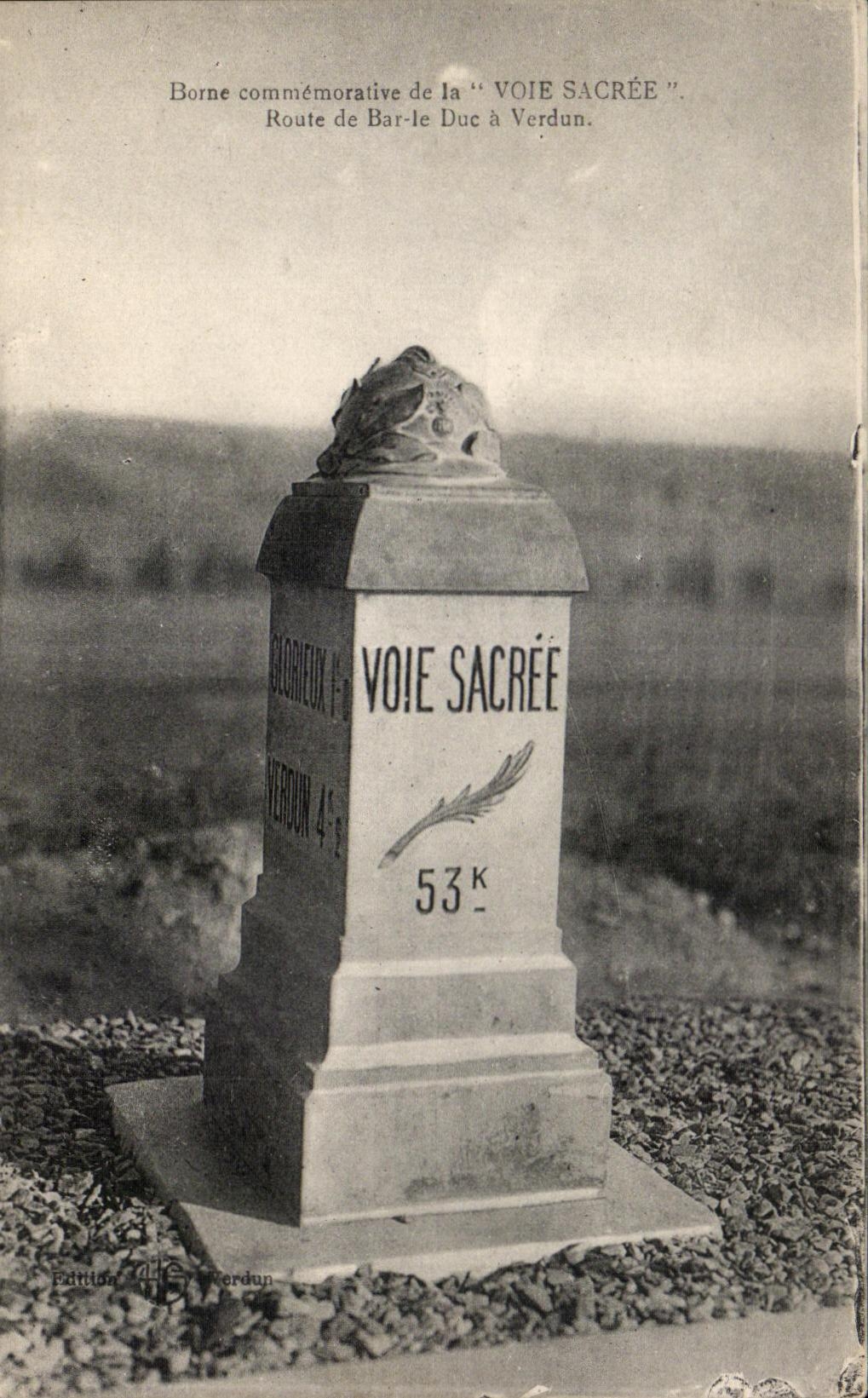 Borne commémorative de la 'VOIE SACRÉE' — Route de Bar-le-Duc à Verdun — Édition Verdun