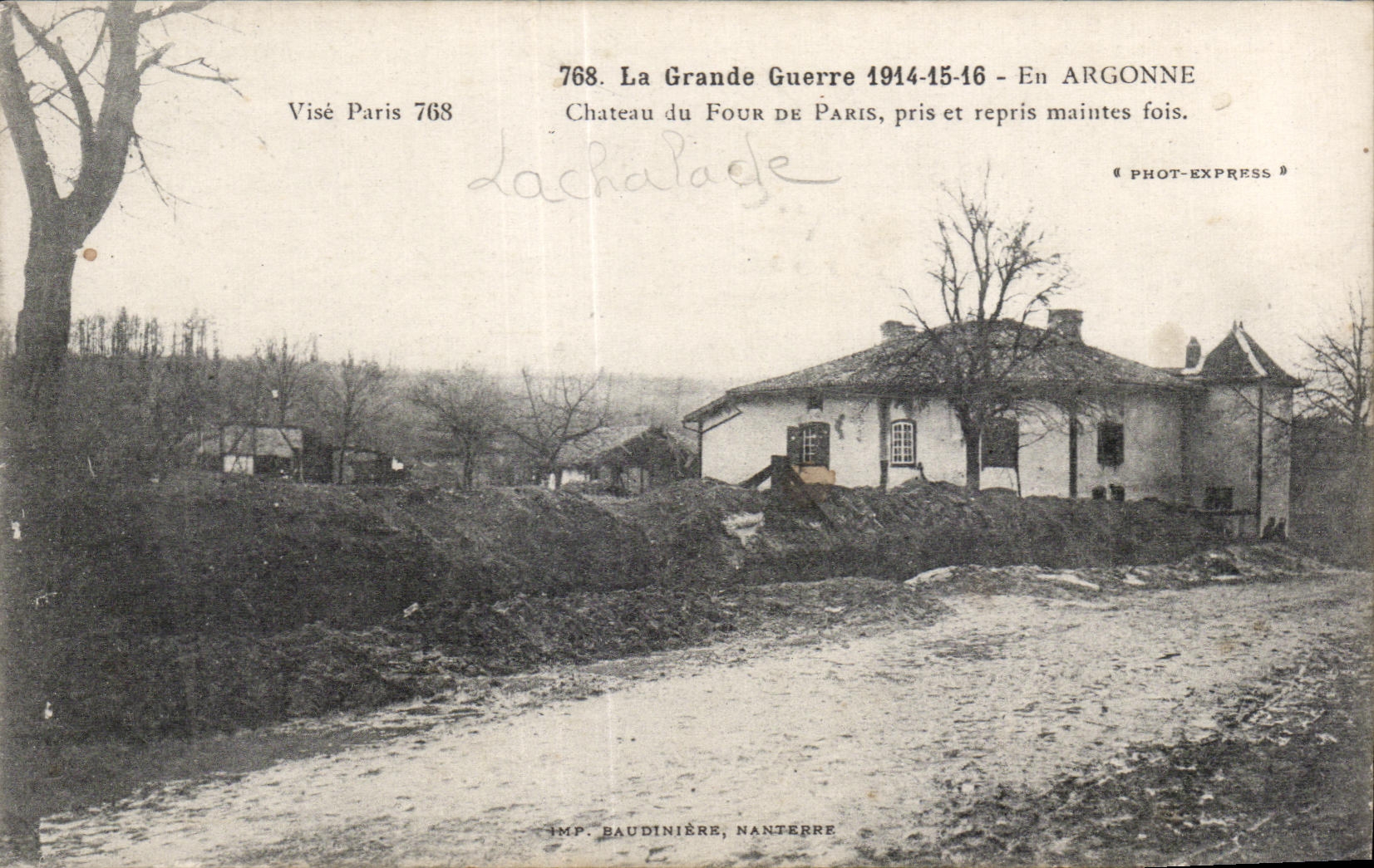 Château du Four de Paris — En Argonne — La Grande Guerre 1914-15-16