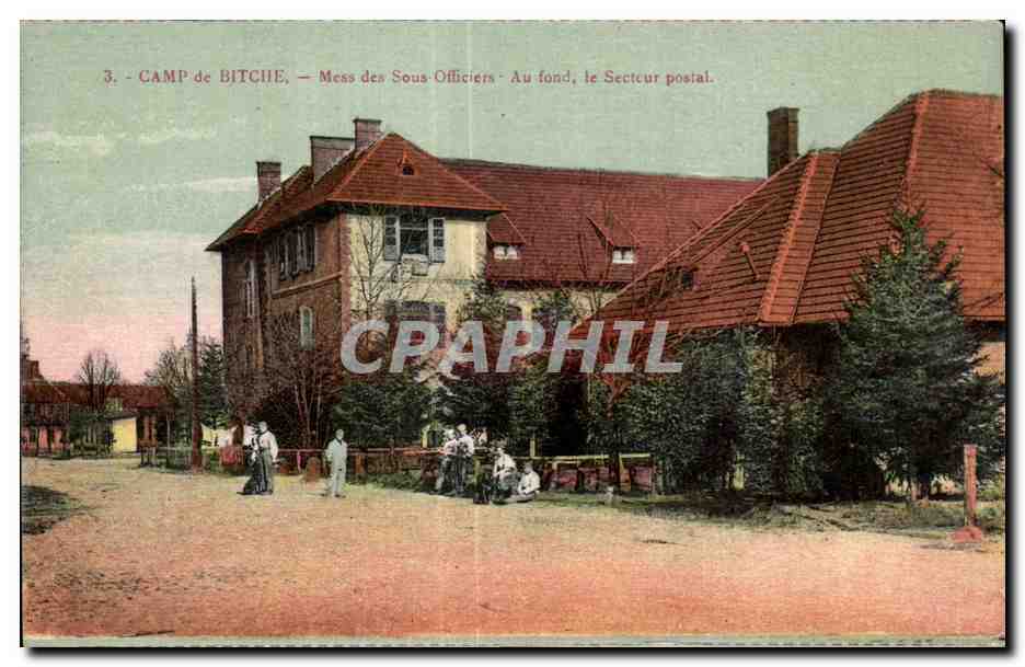 CPA Bitche Camp de Mess des Sous Officiers Au fond le Secteur postal Militaria