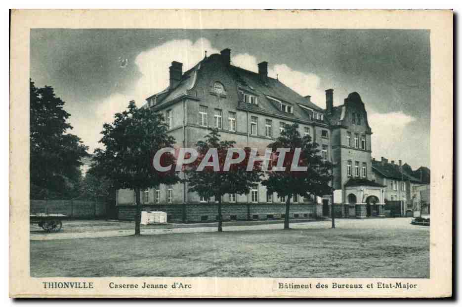 CPA Thionville Caserne Jeanne d Are Batiment des Bureaux et Etat Major