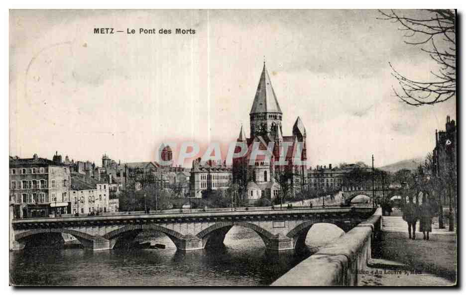 CPA Metz Le Pont des Morts