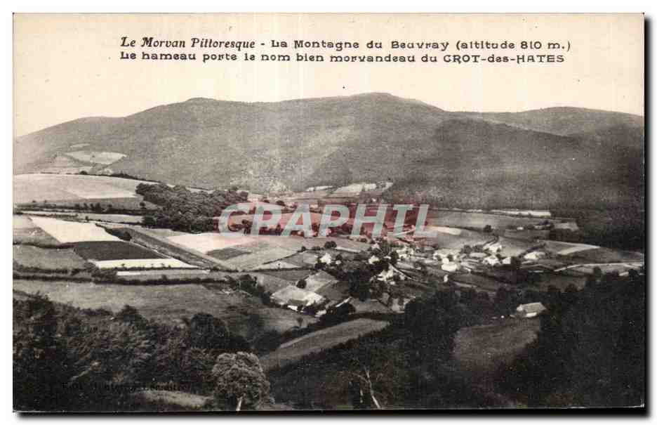 CPA Le Morvan Pittoresque La Montagne du Beavry Le hameau porte le nom blen morvandau du Crot des Hates 
