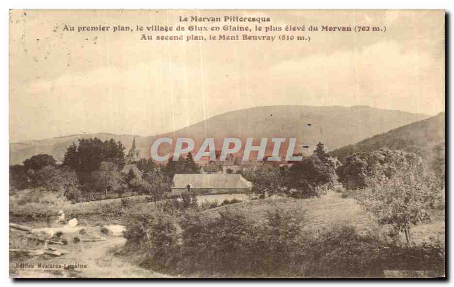 CPA Le Morvan Pittoresque Au premier plan Le village de Glux en Glaine le plus eleve du Morvan