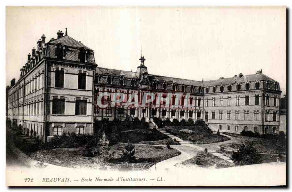 CPA Beauvais Ecole Normale d Instituteurs