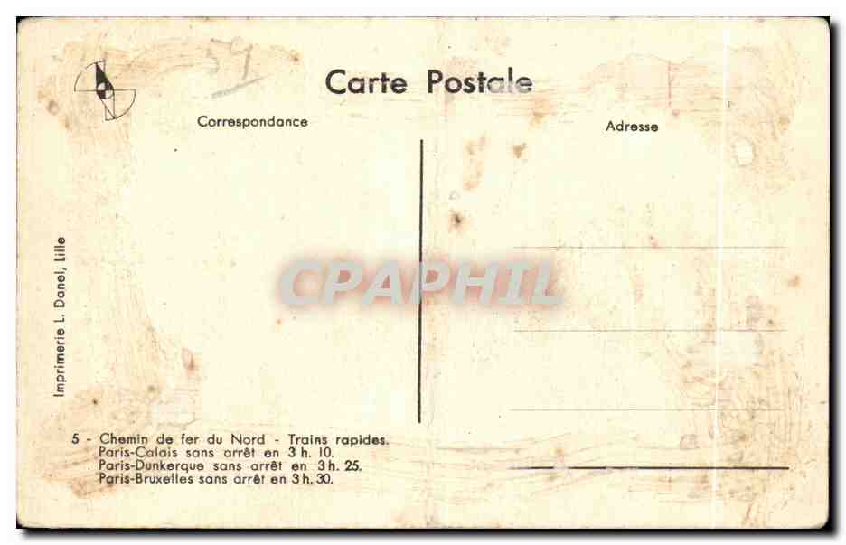 CPA Chemin de fer du Nord Trains rapides Paris Calais sans arret en 3h10 — Rückseite