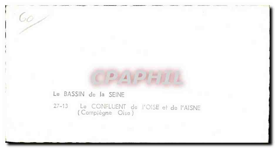 Le Bassin de la Seine — Confluent de l'Oise et de l'Aisne — Compiegne (Oise) — éditeur LAPIE — Reverso