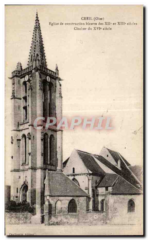 Créil (Oise) — Église et clocher des XIIe et XIIIe siècles — Chalbrette Éditeur