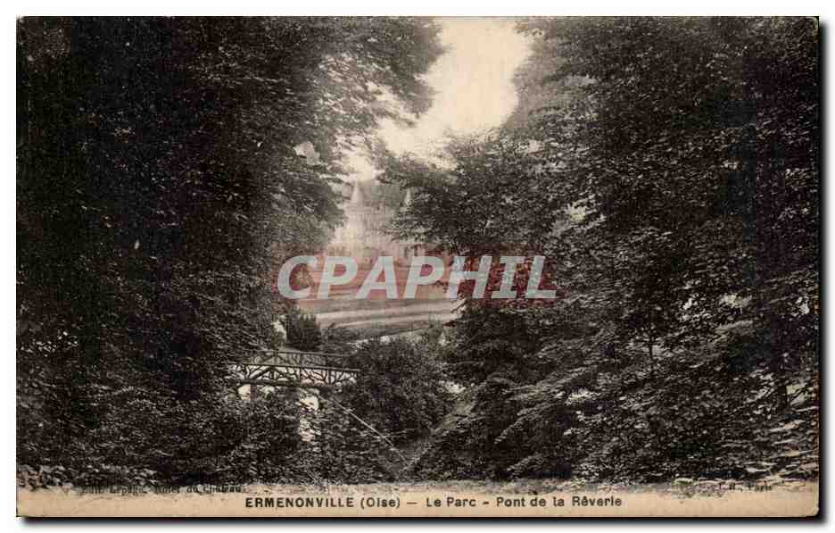 CPA Ermenonville (Oise) Le Parc Pont de la Reverie